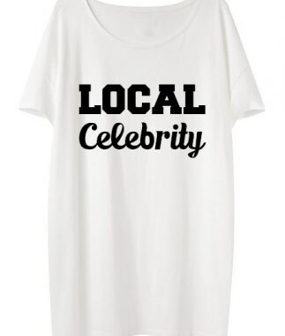 local celebrity Tee